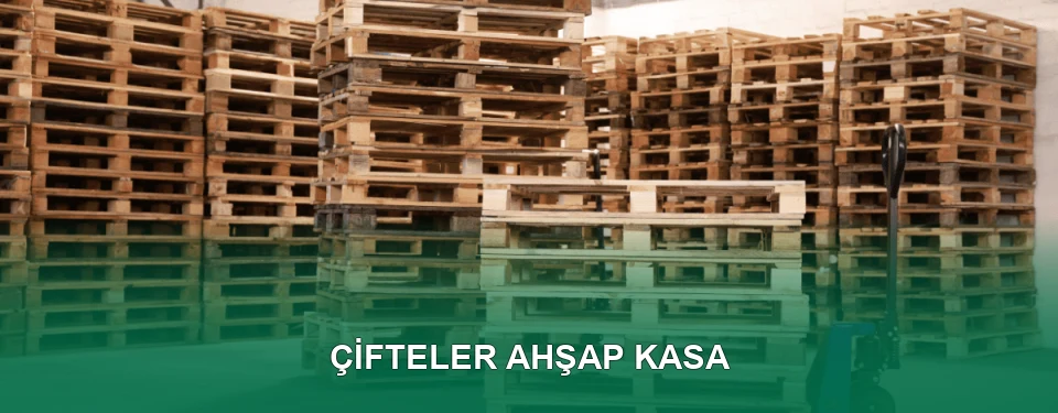 Çifteler Ahşap Kasa İmalatı
